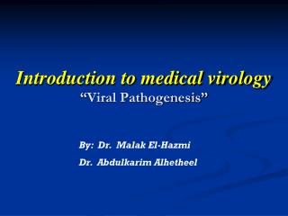 By: Dr. Malak El-Hazmi Dr. Abdulkarim Alhetheel