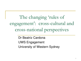 The changing ‘rules of engagement’: cross-cultural and cross-national perspectives