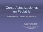 Curso Actualizaciones en Pediatr a