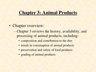 Chapter 3: Animal Products