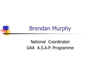 Brendan Murphy