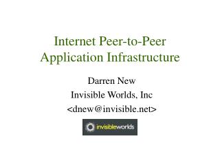 Internet Peer-to-Peer Application Infrastructure