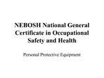 NEBOSH National General Certificate in Occupational Safety and Health