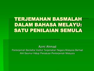 Ppt Terjemahan Basmalah Dalam Bahasa Melayu Satu Penilaian Semula Powerpoint Presentation Id 3505343