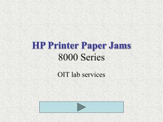 HP Printer Paper Jams 8000 Series