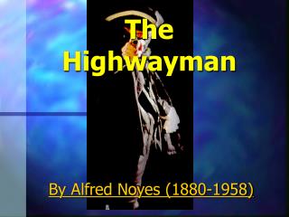 The Highwayman
