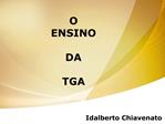 O ENSINO DA TGA