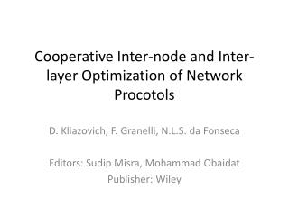 Cooperative Inter-node and Inter-layer Optimization of Network Procotols
