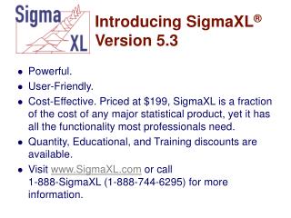 Introducing SigmaXL ® Version 5.3