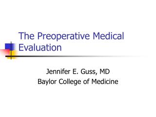 The Preoperative Medical Evaluation