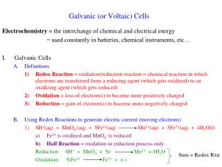 Galvanic (or Voltaic) Cells