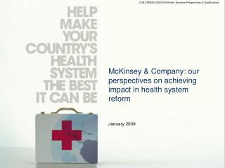 McKinsey & Company: our perspectives on achieving impact in health system reform