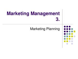 Marketing Management 3.