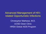 Advanced Management of HIV-related Opportunistic Infections