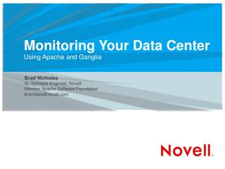 Monitoring Your Data Center Using Apache and Ganglia