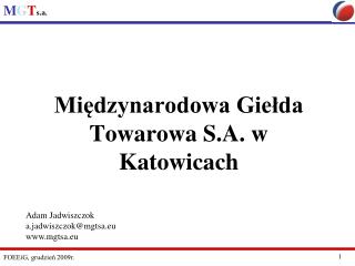 Międzynarodowa Giełda Towarowa S.A. w Katowicach