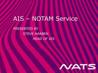 AIS – NOTAM Service