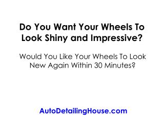 How to Clean Aluminum, Alloy and Chrome Wheels