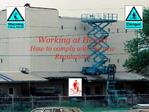 Working at Height How to comply with the new Regulations
