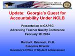 Update: Georgia s Quest for Accountability Under NCLB