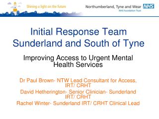 Initial Response Team Sunderland and South of Tyne