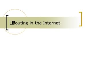 Routing in the Internet