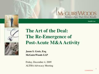 The Art of the Deal: The Re-Emergence of Post-Acute M&A Activity