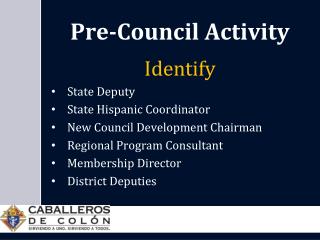 Pre-Council Activity