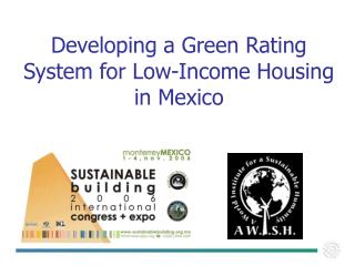 Developing a Green Rating System for Low-Income Housing in Mexico
