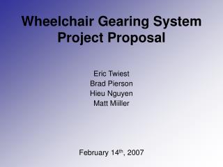 Wheelchair Gearing System Project Proposal