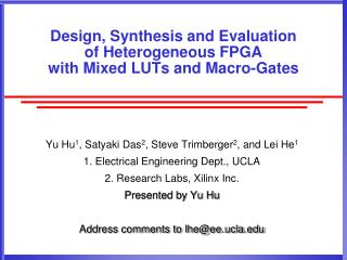 Design, Synthesis and Evaluation of Heterogeneous FPGA with Mixed LUTs and Macro-Gates