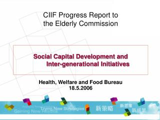 CIIF Progress Report to the Elderly Commission