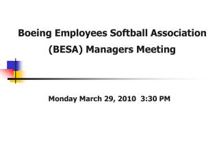 Boeing Employees Softball Association (BESA) Managers Meeting