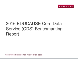 2016 EDUCAUSE Core Data Service (CDS) Benchmarking Report