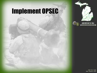 Implement OPSEC