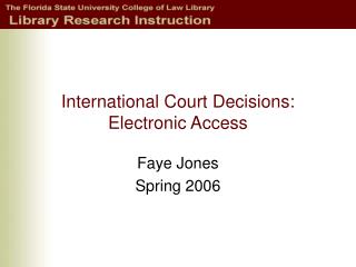 International Court Decisions: Electronic Access