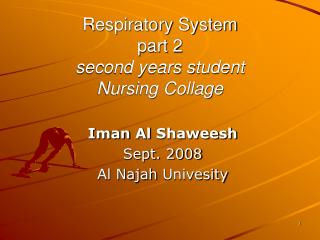 Respiratory System part 2 second years student Nursing Collage