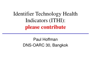 Identifier Technology Health Indicators (ITHI): please contribute