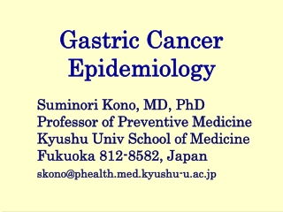 Gastric Cancer Epidemiology