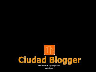 Ciudad Blogger