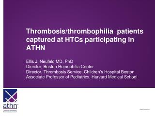 Thrombosis/thrombophilia patients captured at HTCs participating in ATHN