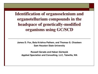 Identification of organoselenium and organotellurium compounds in the headspace of genetically-modified organisms using