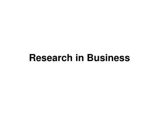 Research in Business
