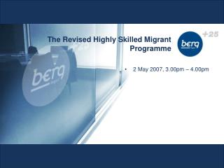 The Revised Highly Skilled Migrant Programme