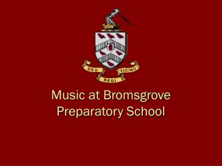 Music at Bromsgrove Preparatory School