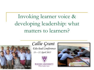 Invoking learner voice & developing leadership: what matters to learners?