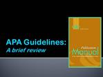 APA Guidelines: A brief review