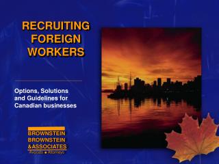 RECRUITING FOREIGN WORKERS