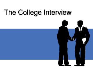 The College Interview