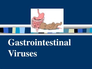 Gastrointestinal Viruses